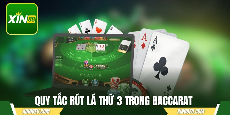 Quy tắc rút lá thứ 3 trong cách chơi Baccarat online